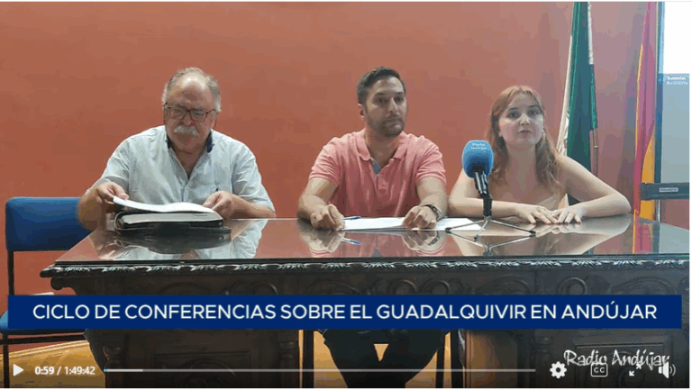 CICLO DE CONFERENCIAS SOBRE EL GUADALQUIVIR EN ANDÚJAR. RADIO ANDÚJAR