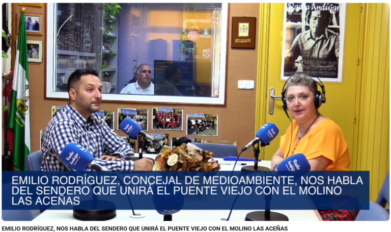 EMILIO RODRÍGUEZ, NOS HABLA DEL SENDERO QUE UNIRÁ EL PUENTE VIEJO CON EL MOLINO LAS ACEÑAS. RADIO ANDÚJAR.