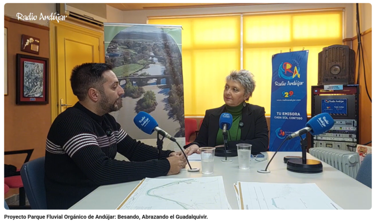 PROYECTO PARQUE FLUVIAL ORGÁNICO DE ANDÚJAR BESANDO ABRAZANDO EL GUADALQUIVIR. LISTA DE REPRODUCCIÓN RADIO ANDÚJAR.